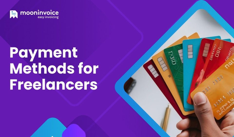 Top 10 Payment Methods for Freelancers to Consider in 2026