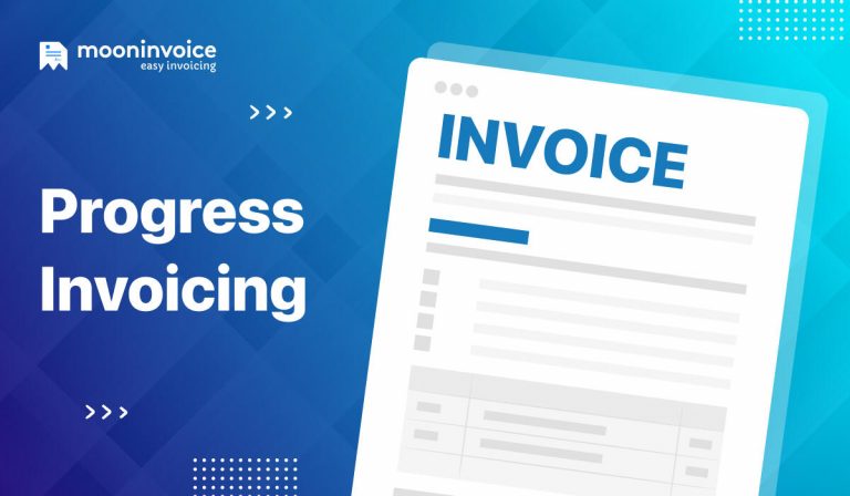Progress Invoicing What It Is and Why Business Needs It