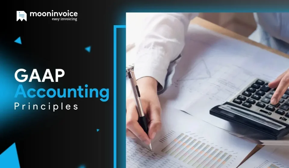 Understanding Generally Accepted Accounting Principles (GAAP)