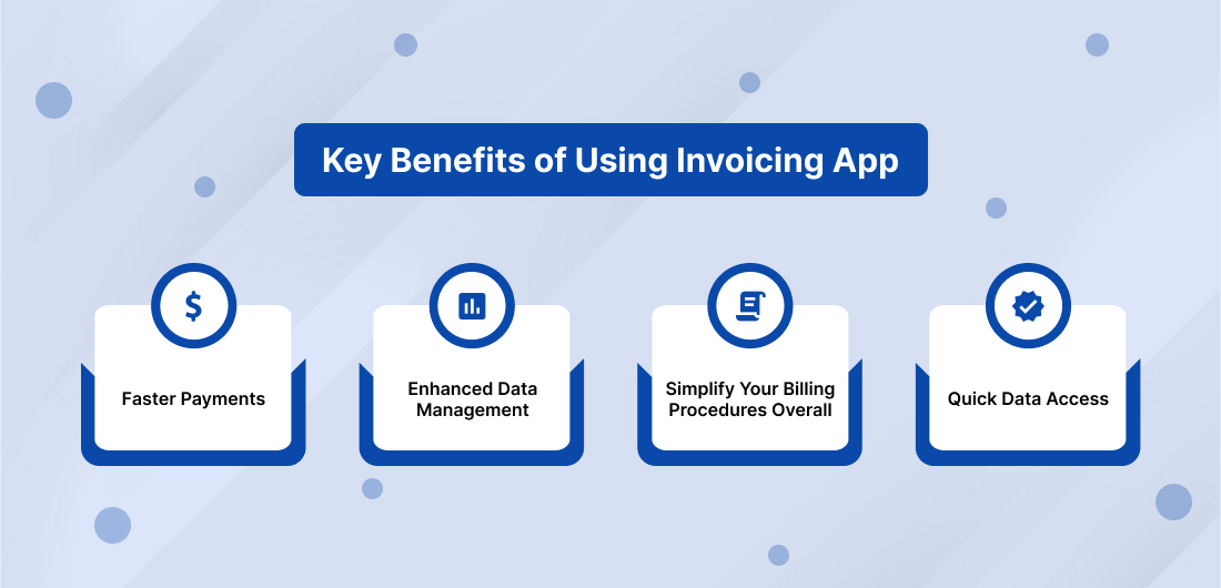 Key-Benefits-of-Using-Invoicing-App