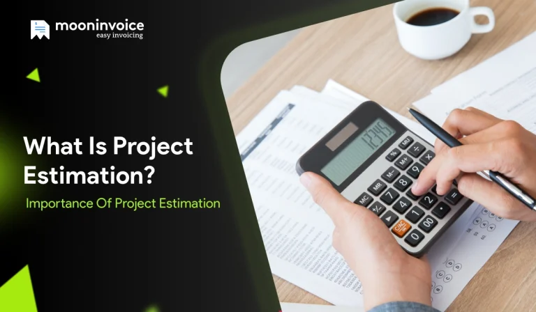 What is Project Estimation? Importance of Project Estimation
