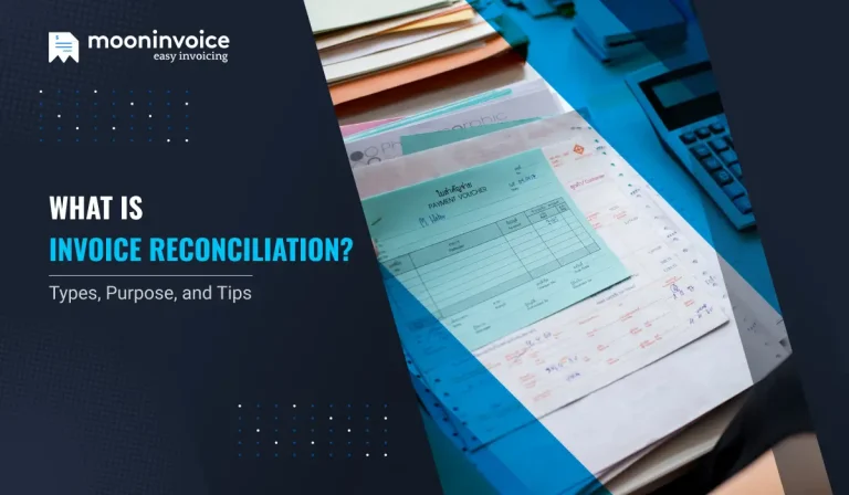 What is Invoice Reconciliation? Types, Importance, and Tips