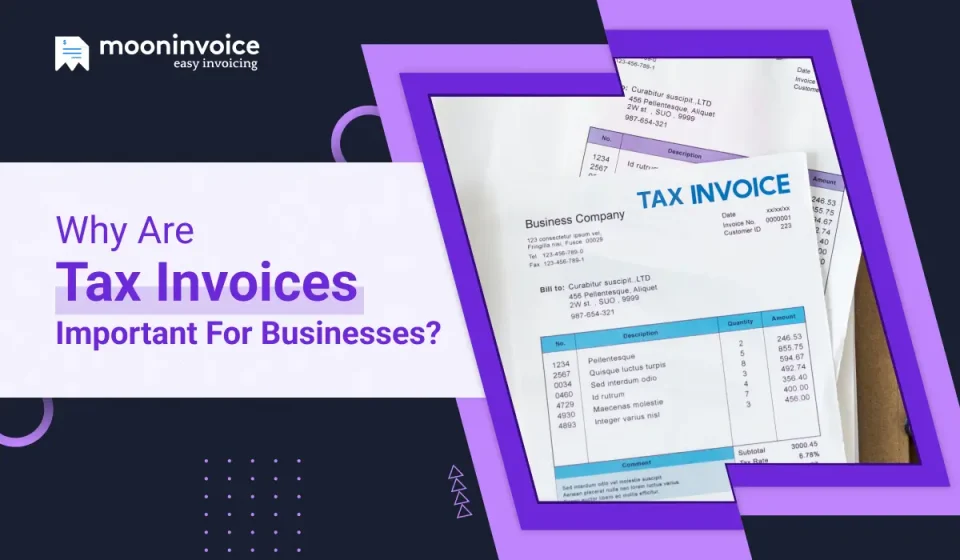 Why are Tax Invoices Important For Businesses?