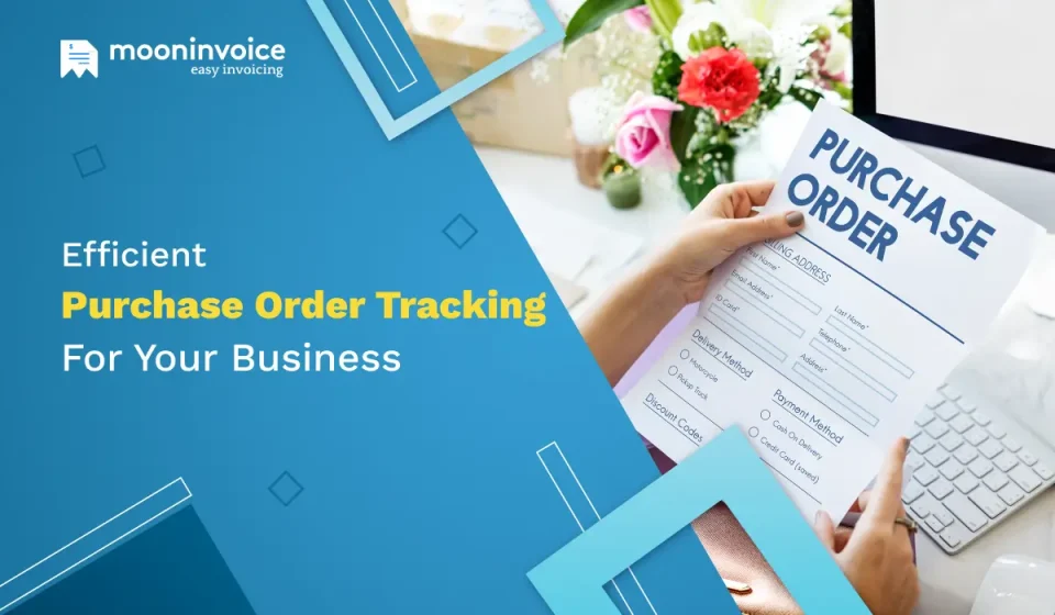 Efficient Purchase Order Tracking for your Business