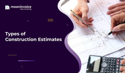 5 Types of Construction Estimates You Must Know!