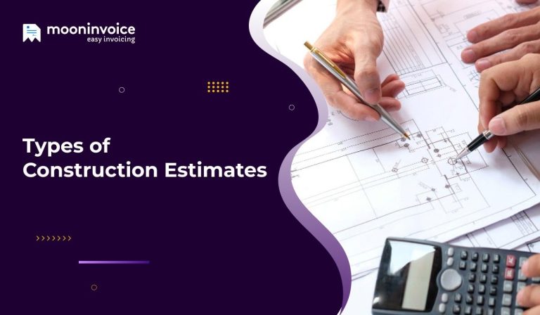 5 Types of Construction Estimates You Must Know!