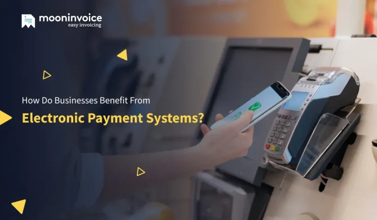 How do Businesses Benefit from Electronic Payment Systems