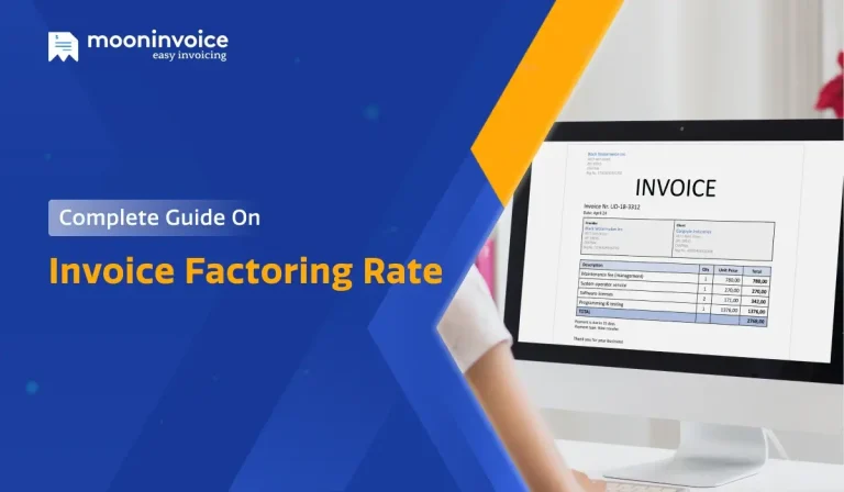 Complete Guide On Invoice Factoring Rate
