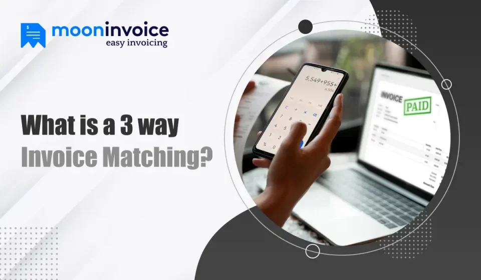 What is a 3 way Invoice Matching?