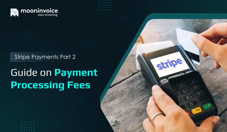 Stripe Payments Part 2: Guide on Payment Processing Fees