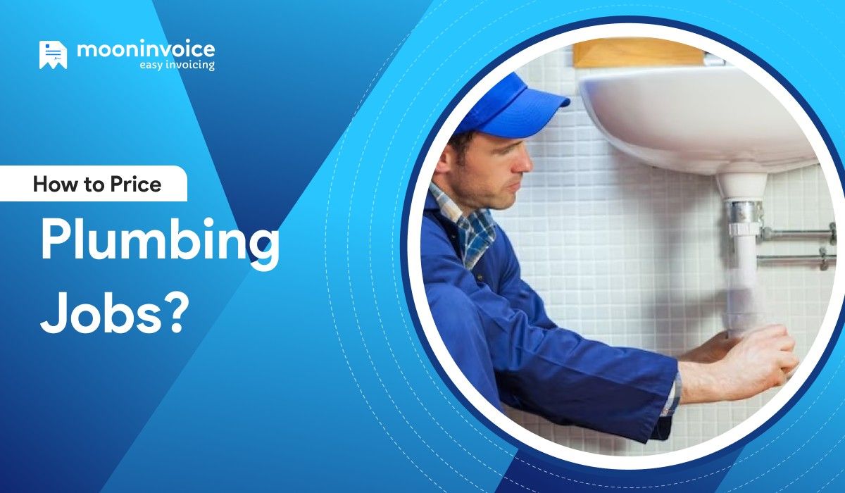 How to Price Plumbing Jobs? – Steps, Cost Factors, and More