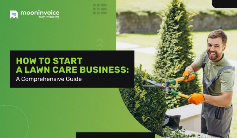 How to Start a Lawn Care Business A Comprehensive Guide