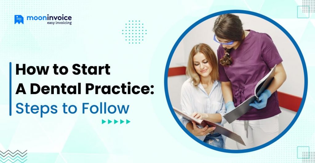 How To Start A Dental Practice The Beginner’s Guide 2024