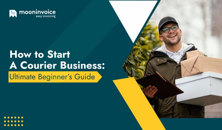 How To Start A Courier Business: Ultimate Beginner’s Guide