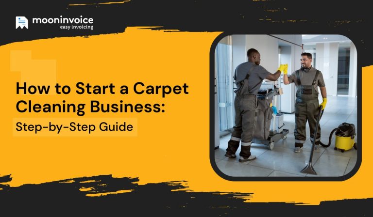 How to Start a Carpet Cleaning Business: Step-by-Step Guide