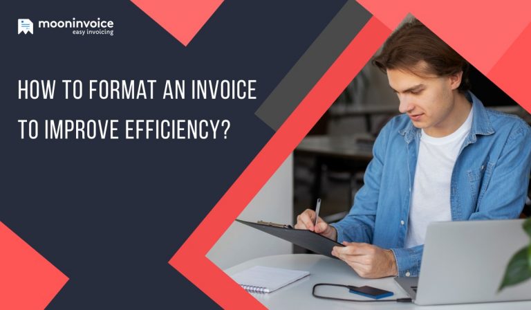 How to Format an Invoice to Improve Efficiency