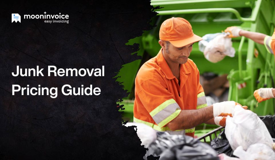 How to Price Junk Removal Jobs – A Pricing Guide