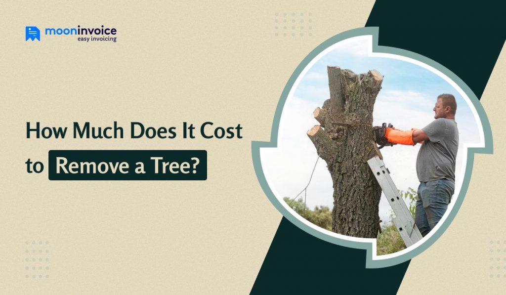 How to Price Tree Removal: How Much Does It Cost?