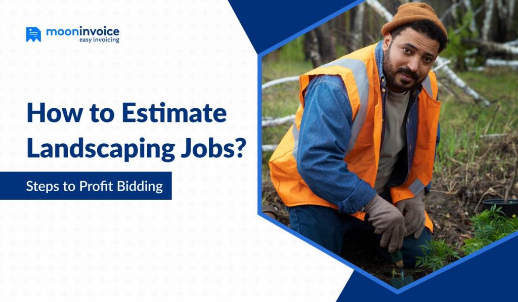 How to Estimate Landscaping Jobs Complete Pricing Guide