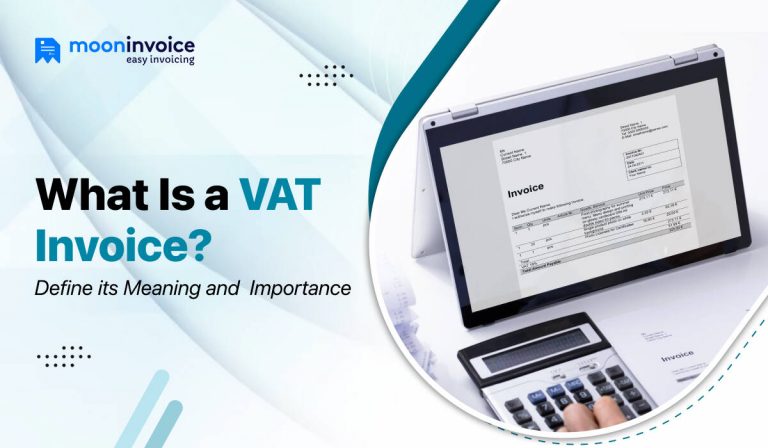 What Is a VAT Invoice? Define its Meaning and  Importance