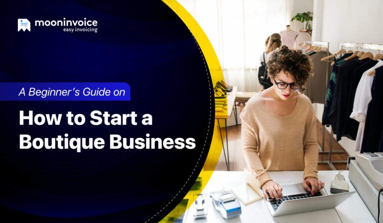 A Beginner’s Guide on How to Start a Boutique Business