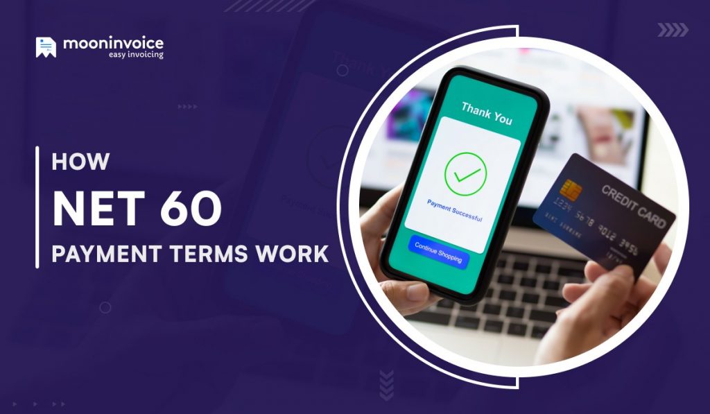 Net 60 Payment Terms: What They Are and How They Work