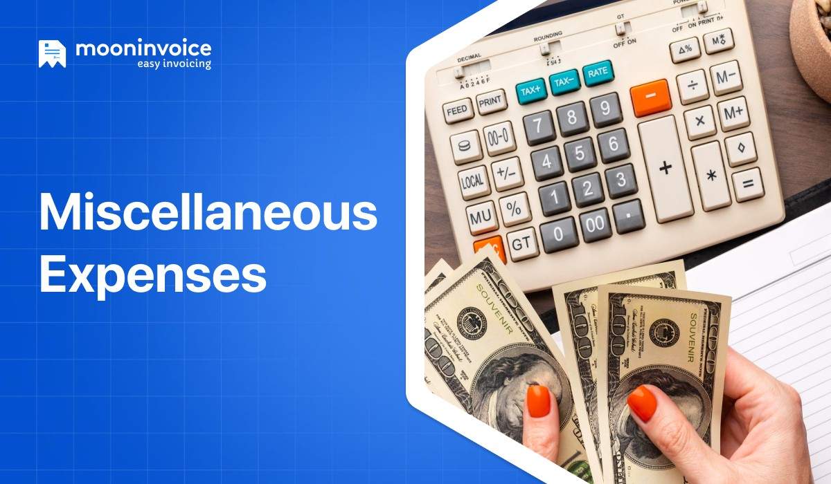 What are Miscellaneous Expenses? – Here’s All You Need to Know