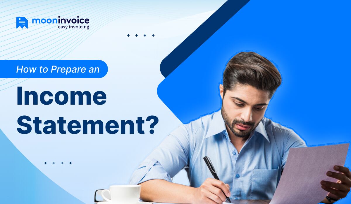 How to Prepare Income Statement for Business Professionals