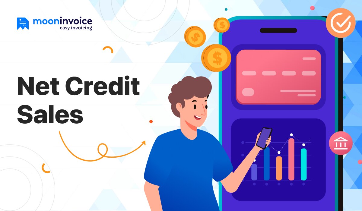 What Is Net Credit Sales? How to Calculate Net Credit Sales?