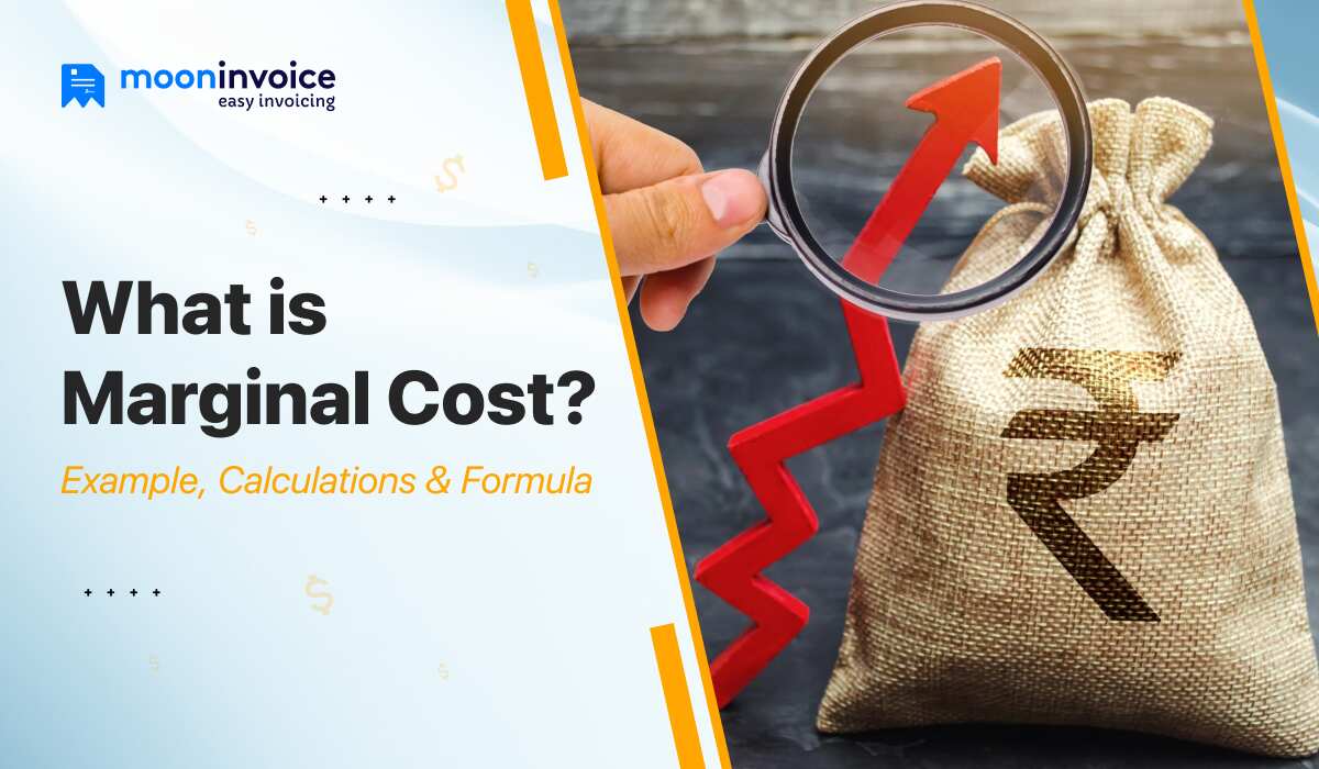 What is Marginal Cost? – Example, Calculations & Formula