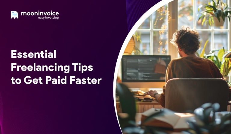 Essential Freelancing Tips to Get Paid Faster