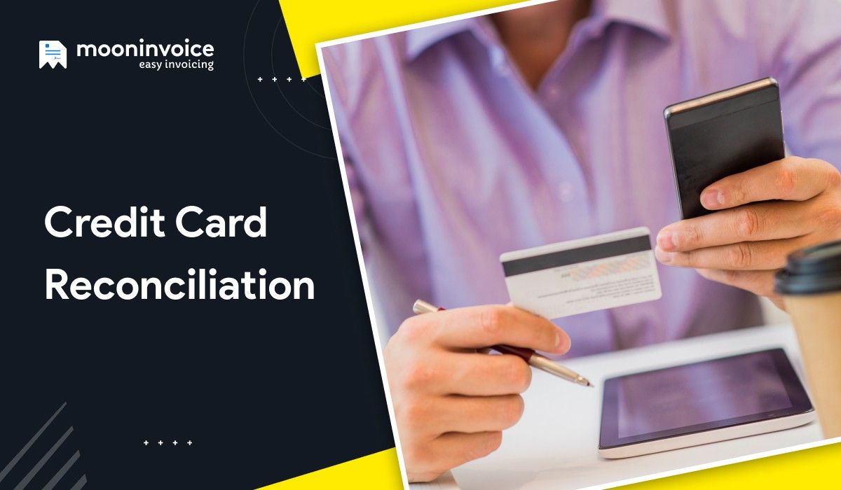 What is Credit Card Reconciliation? A Complete Guide