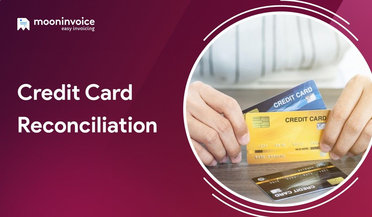 What is Credit Card Reconciliation? A Complete Guide