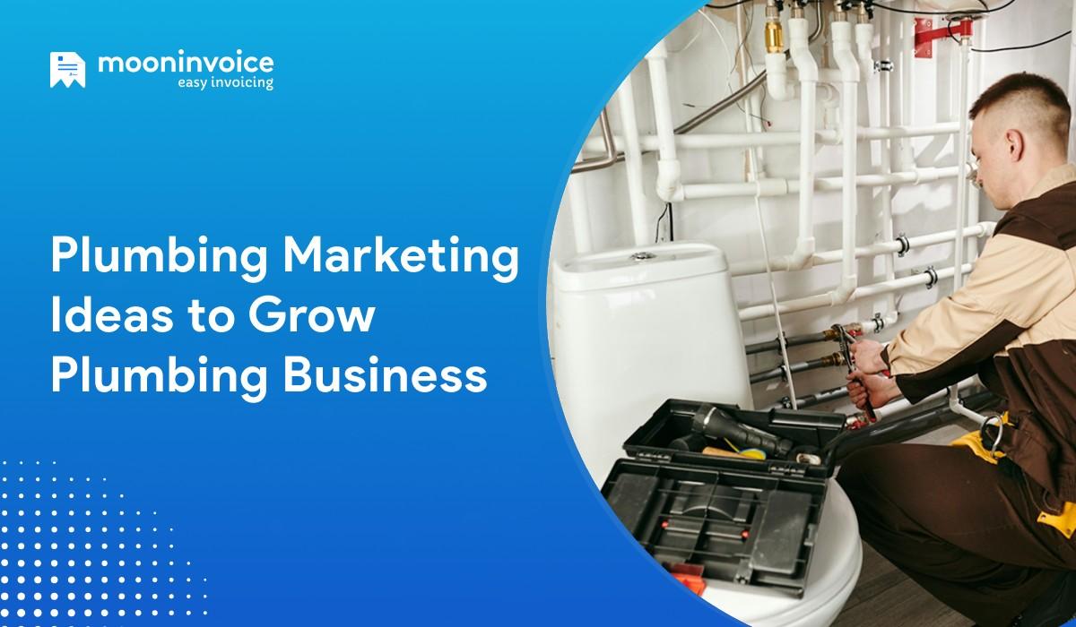 13 Plumbing Marketing Ideas to Grow Plumbing Business