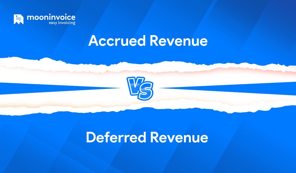 Accrued vs. Deferred Revenue: What’s the Difference?