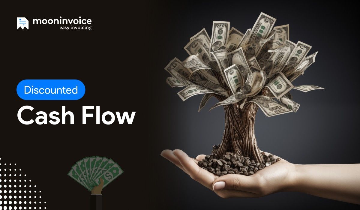 Discounted Cash Flow (DCF): Understanding Meaning, Calculations & DCF Formula