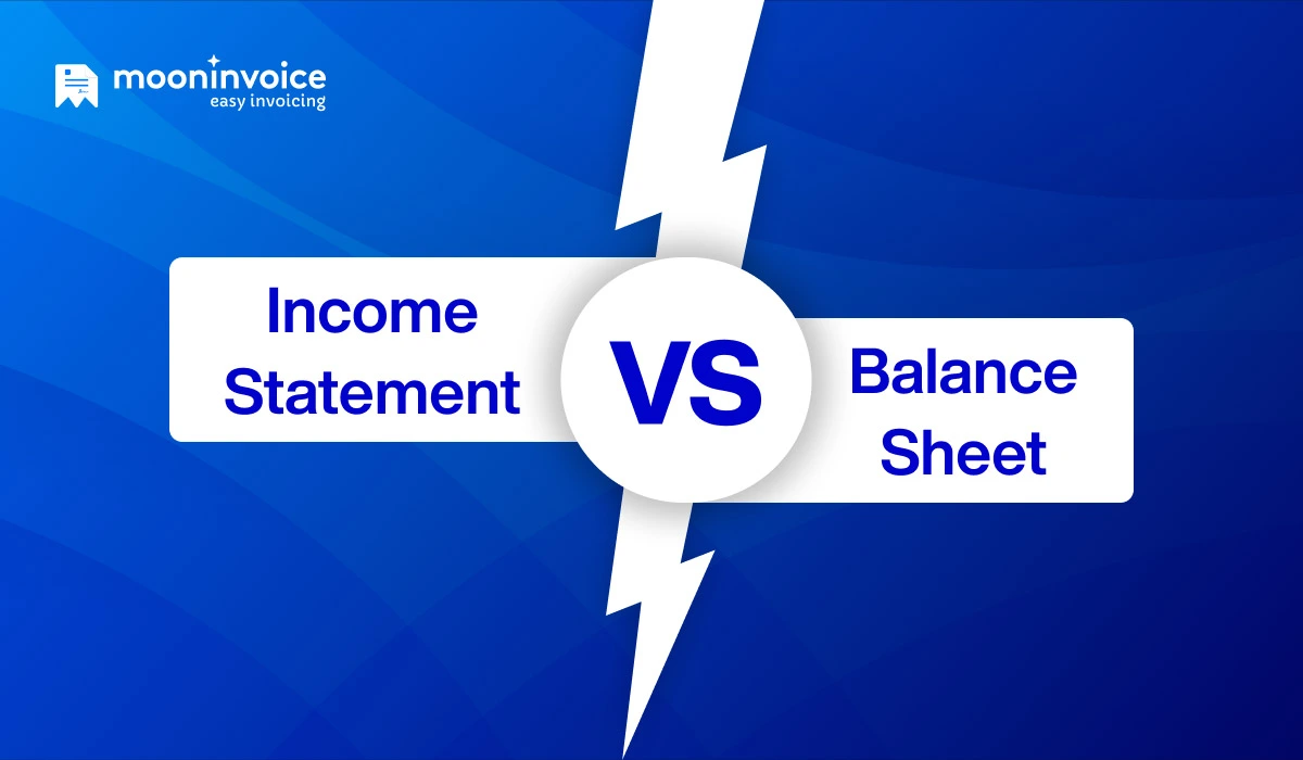 Income Statement vs Balance Sheet: Find Out the Difference