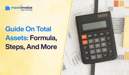 How to Calculate Total Assets: Formula, Steps, and More