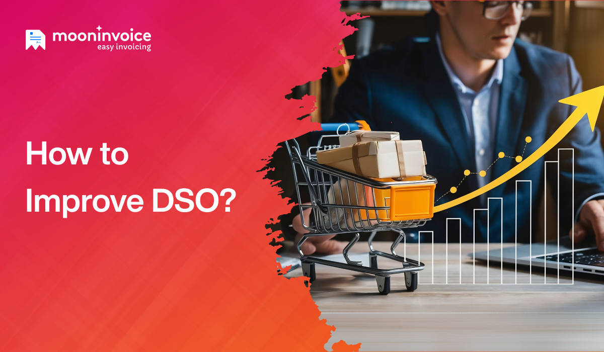 How to Improve DSO: Expert Tips on Days Sales Outstanding